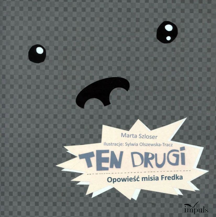 Książka - Ten drugi. Opowieść misia Fredka