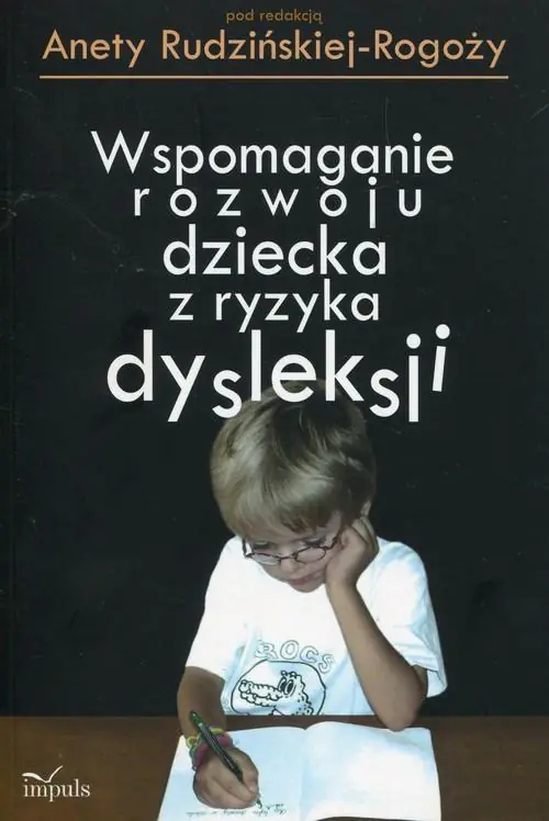 Książka - Wspomaganie rozwoju dziecka z ryzyka dysleksji