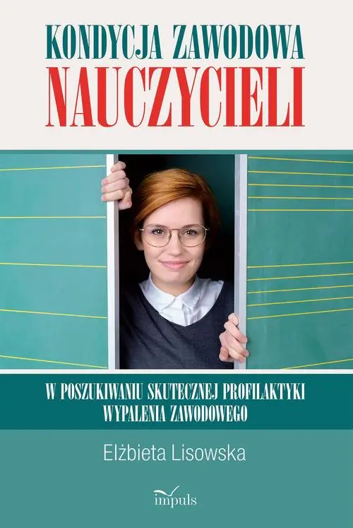 Książka - Kondycja zawodowa nauczycieli