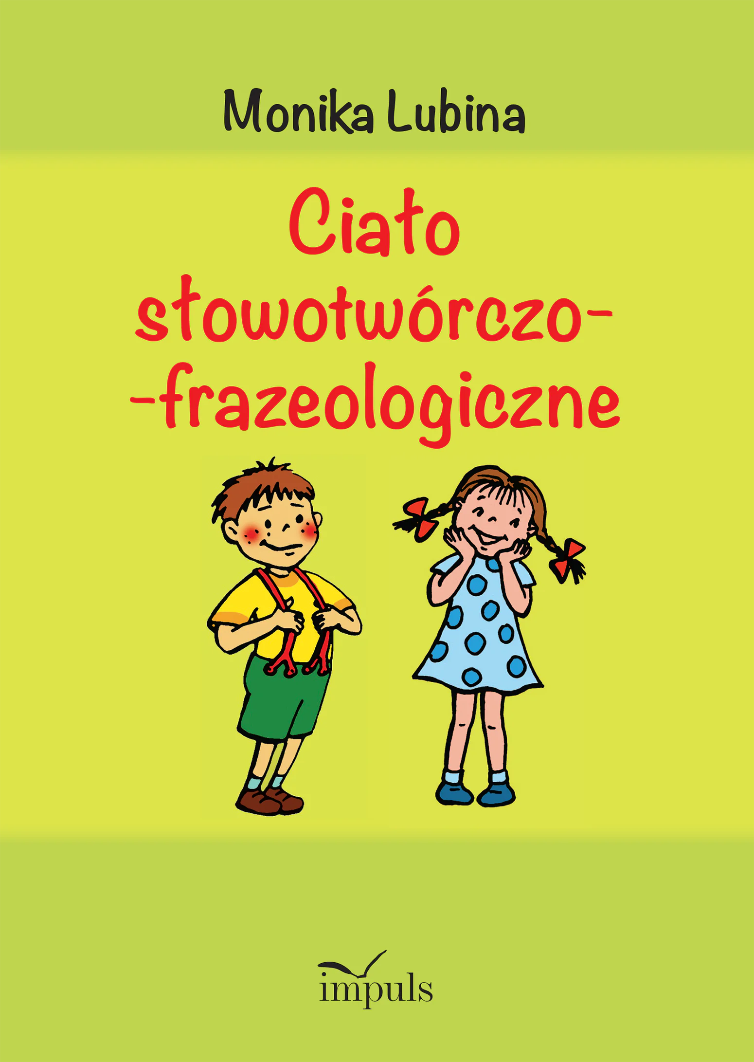 Książka - Ciało słowotwórczo-frazeologiczne
