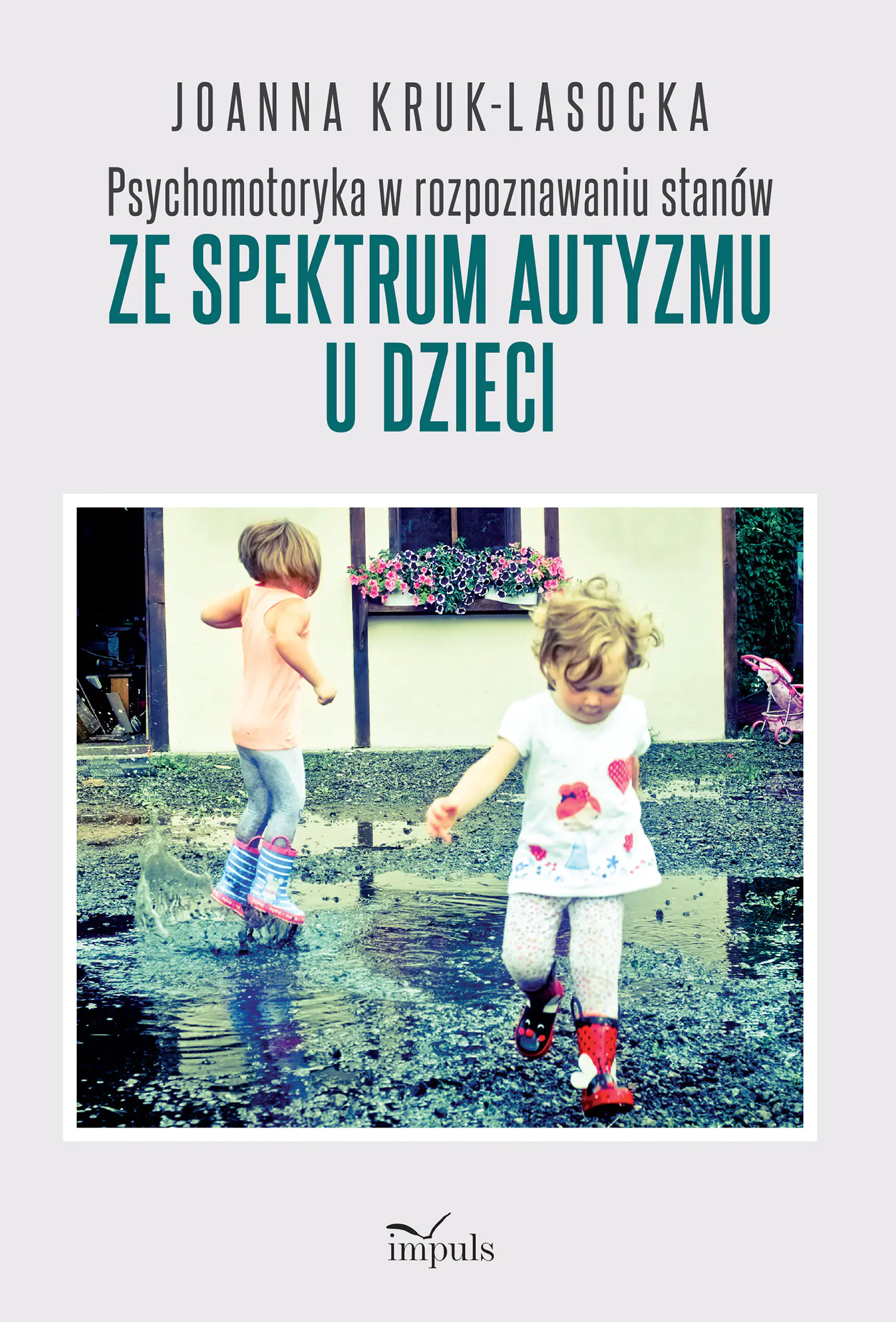Książka - Psychomotoryka w rozpoznawaniu stanów ze spektrum autyzmu u dzieci