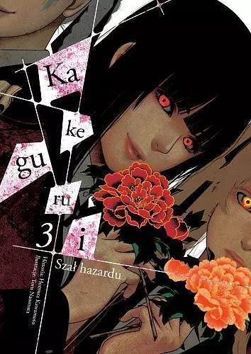 Książka - Kakegurui. Tom 3