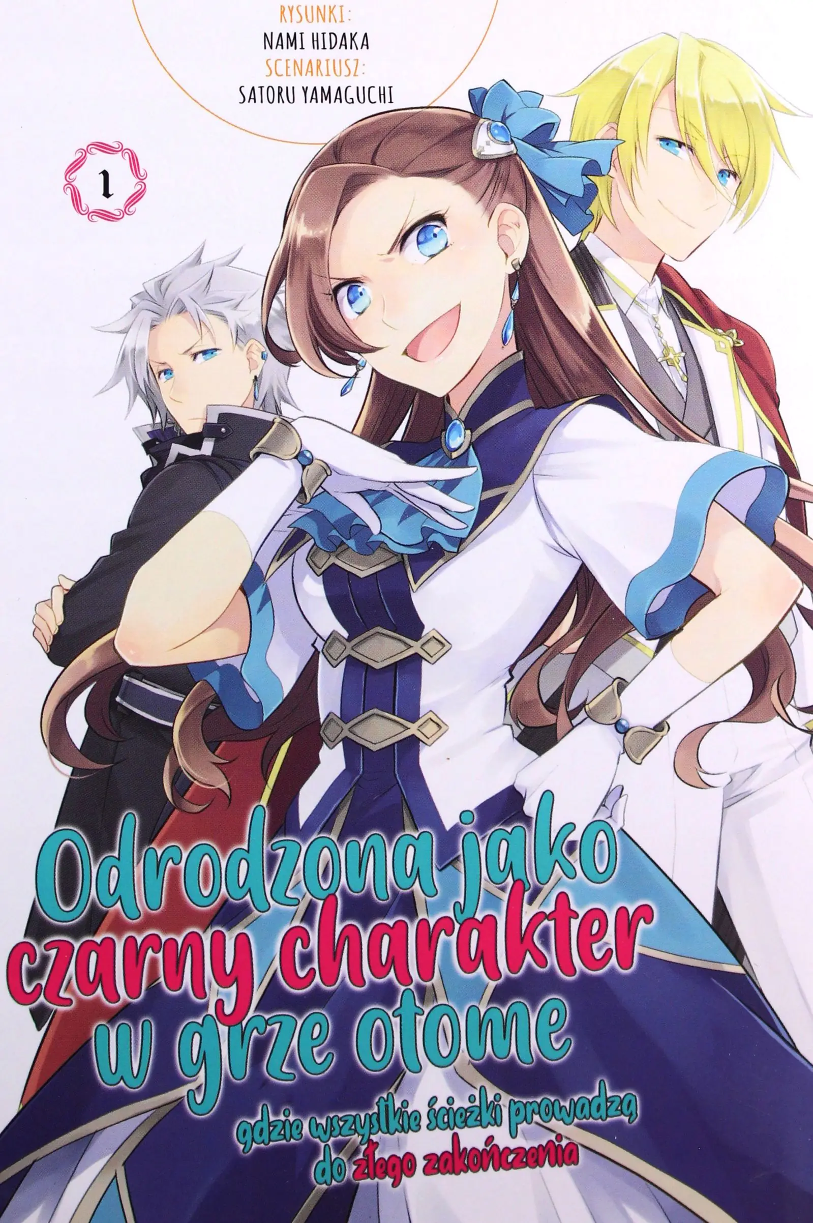 Książka - Odrodzona jako Czarny Charakter w Grze Otome. Tom 1