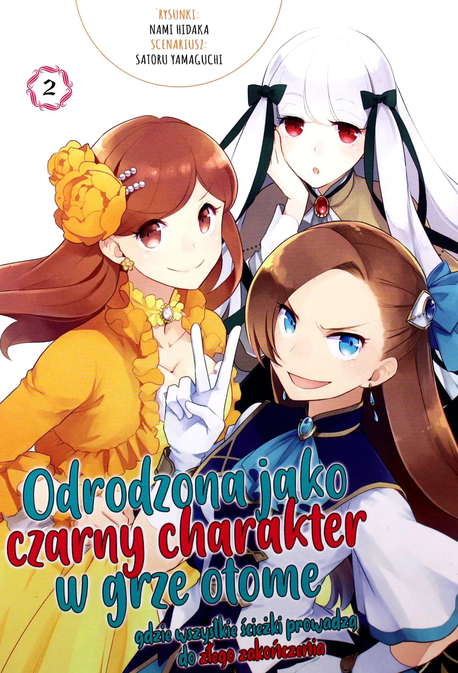 Książka - Odrodzona jako Czarny Charakter w Grze Otome. Tom 2
