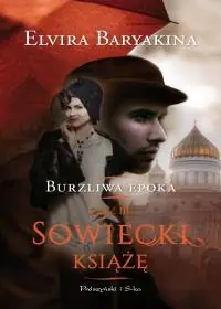 Książka - Sowiecki książę. Burzliwa epoka. Tom 3