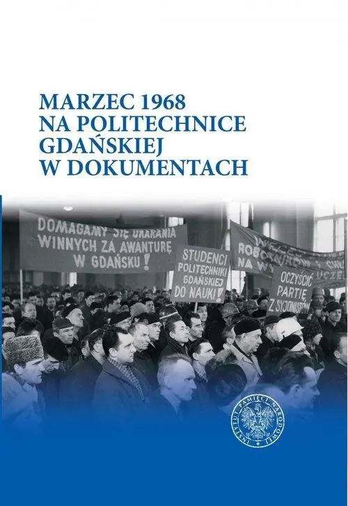 Książka - Marzec 1968 na Politechnice Gdańskiej..