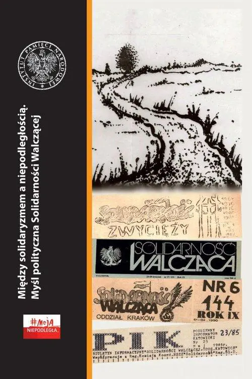 Książka - Między solidaryzmem a niepodległością.