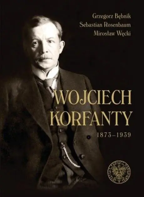 Książka - Wojciech Korfanty 1873 - 1939