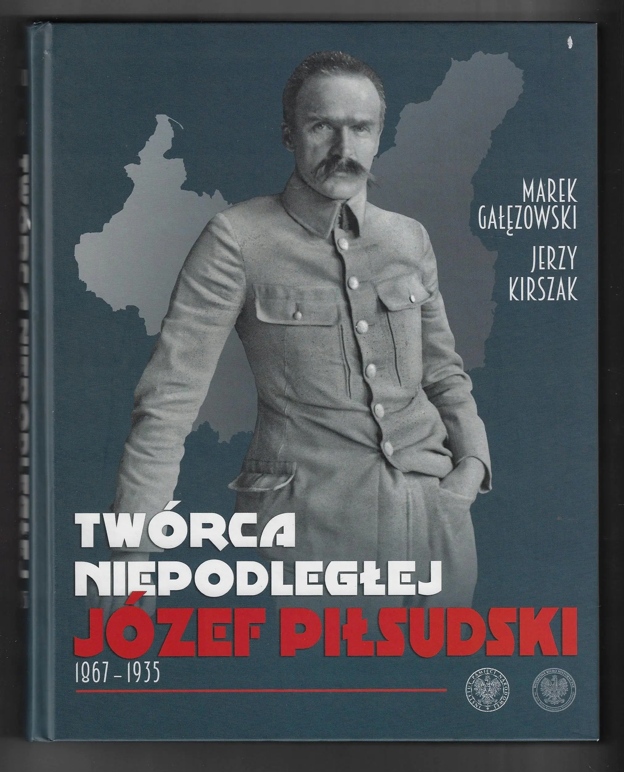 Książka - Twórca Niepodległej. Józef Piłsudski