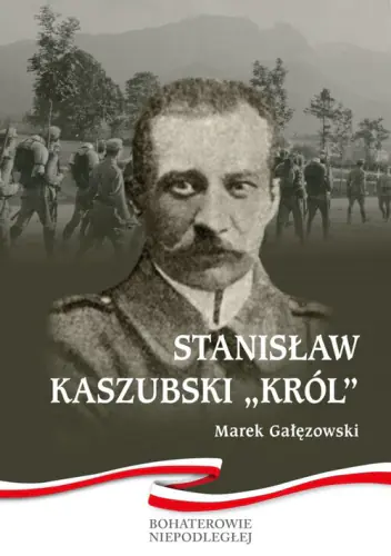 Książka - Stanisław Kaszubski "Król"