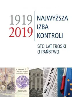 Książka - Najwyższa Izba Kontroli 1919 - 2019 Sto lat