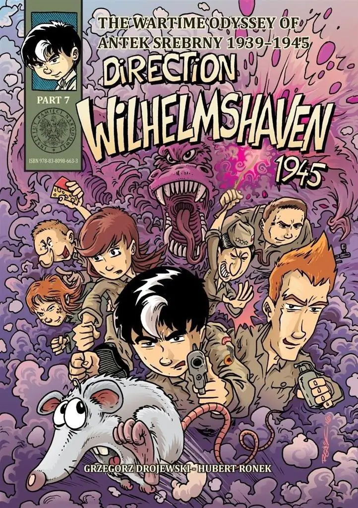 Książka - Wilhelmshaven 1945. The wartime odyssey of antek srebrny 1939-1945. Part 7