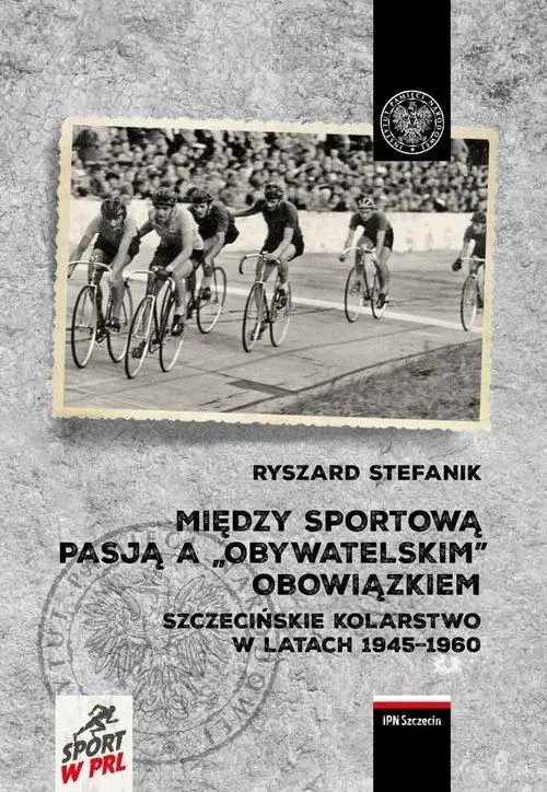 Książka - Między sportową pasją a obywatelskim obowiązkiem