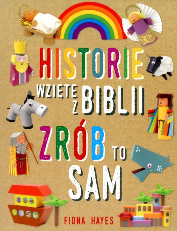 Książka - Historie wzięte z Biblii. Zrób to sam