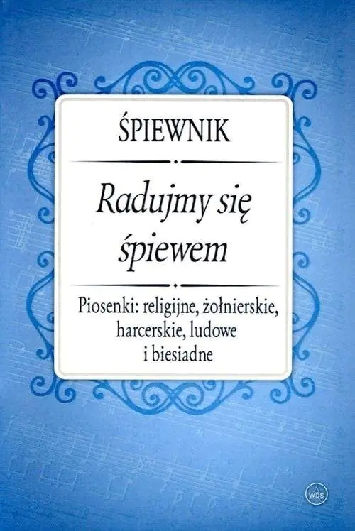 Książka - Śpiewnik. Radujmy się śpiewem