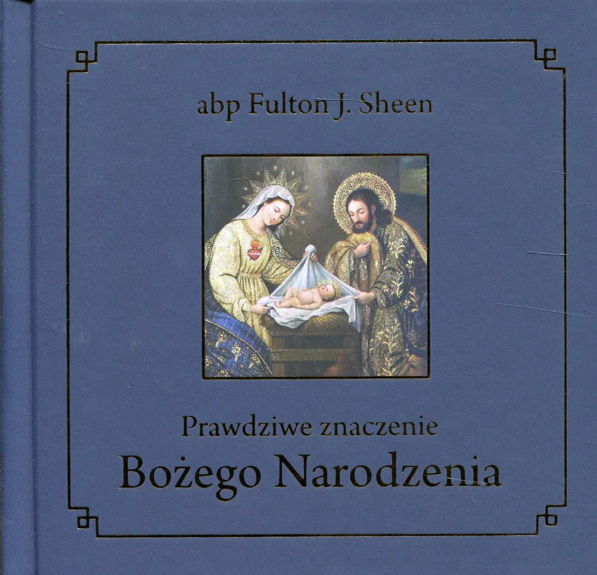 Książka - Prawdziwe znaczenie Bożego Narodzenia