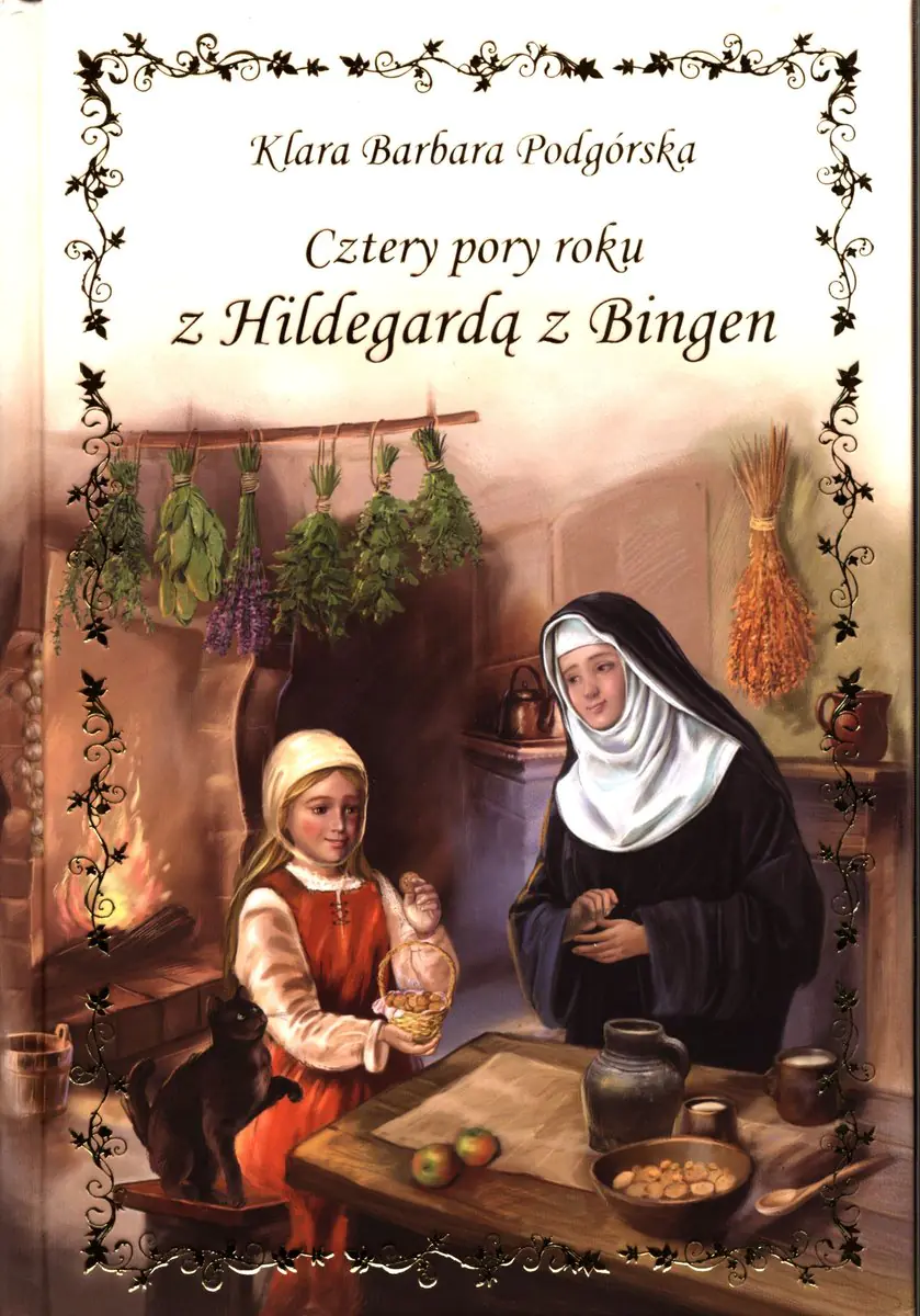 Książka - Cztery pory roku z Hildegardą z Bingen