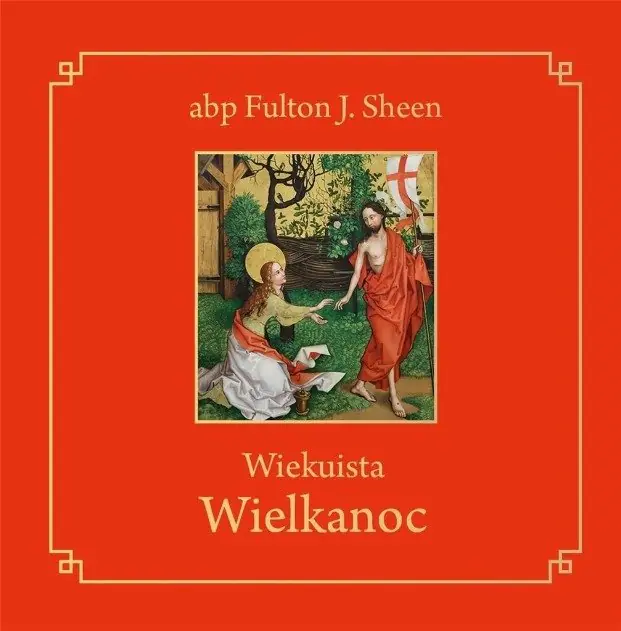 Książka - Wiekuista Wielkanoc