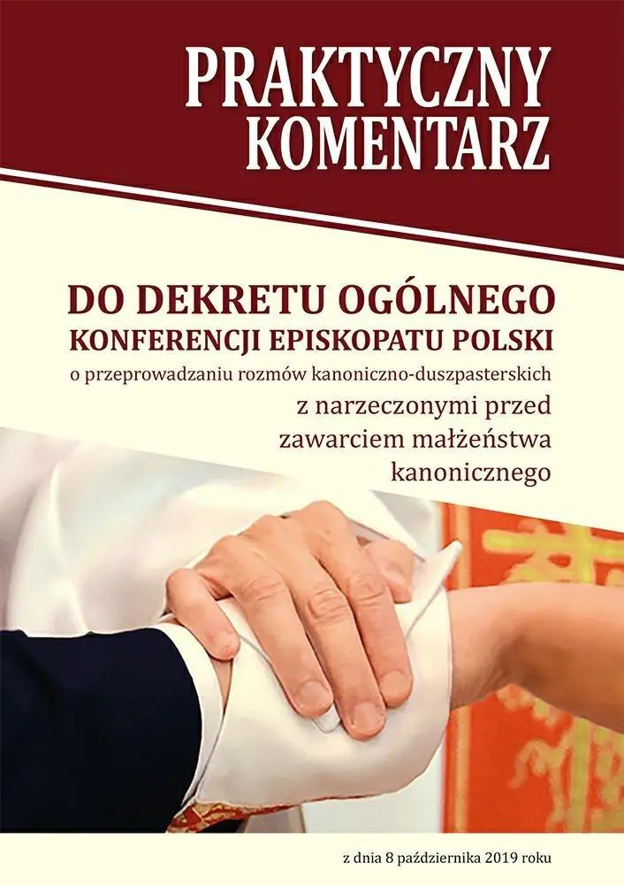 Książka - Praktyczny komentarz do Dekretu ogólnego Konferencji Episkopatu Polski