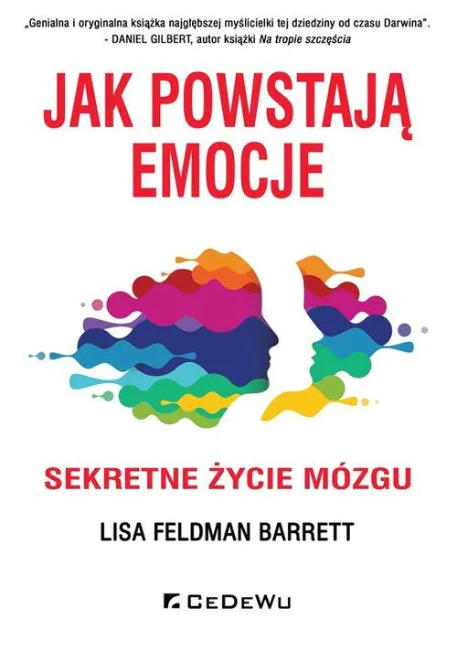 Książka - Jak powstają emocje. Sekretne życie mózgu