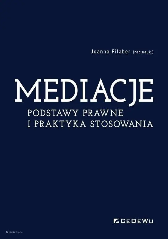 Książka - Mediacje. Podstawy prawne i praktyka stosowania