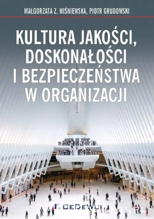 Książka - Kultura jakości, doskonałości i bezpieczeństwa w organizacji