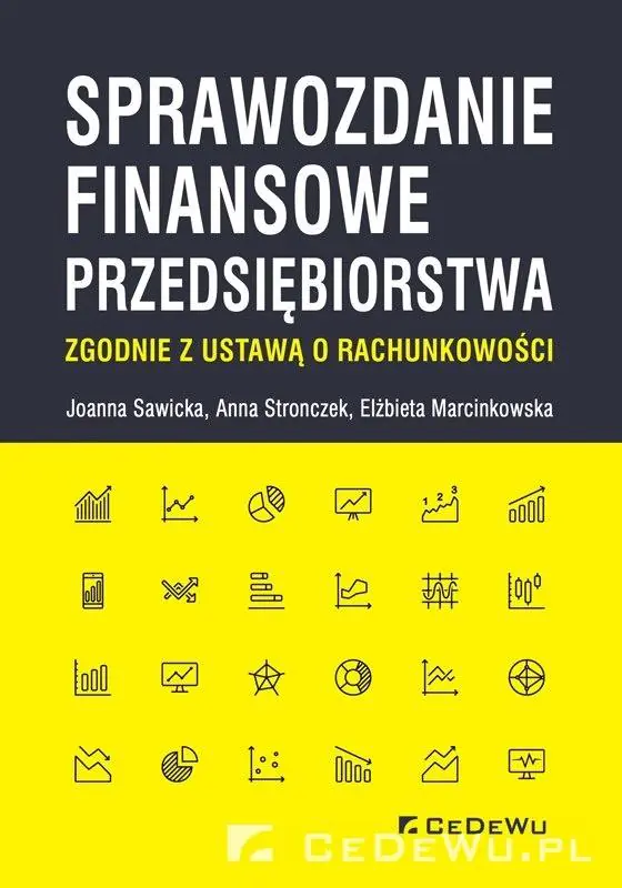 Książka - Sprawozdanie finansowe przedsiębiorstwa zgodne z ustawą o rachunkowości