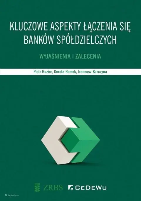 Książka - Kluczowe aspekty łączenia się banków spółdzielczych