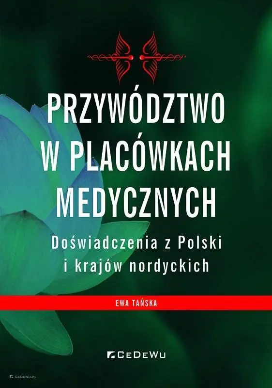 Książka - Przywództwo w placówkach medycznych