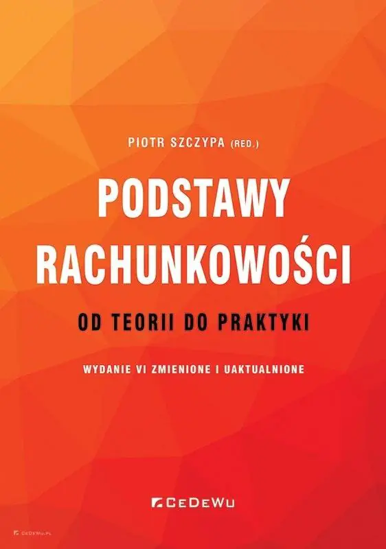 Książka - Podstawy rachunkowości. Od teorii do praktyki