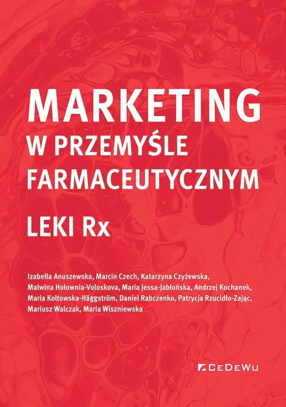 Książka - Marketing w przemyśle farmaceutycznym. Leki Rx