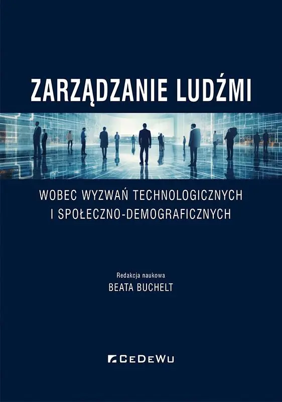 Książka - Zarządzanie ludźmi wobec wyzwań technologicznych i społeczno-demograficznych
