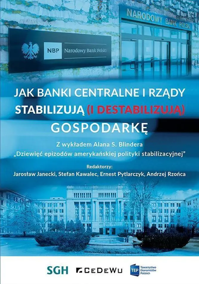 Książka - Jak banki centralne i rządy stabilizują (i destabilizują) gospodarkę