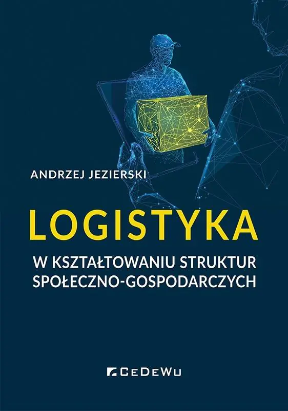 Książka - Logistyka w kształtowaniu struktur społeczno-gosp.