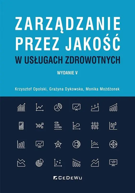 Książka - Zarządzanie przez jakość w usługach zdrowotnych