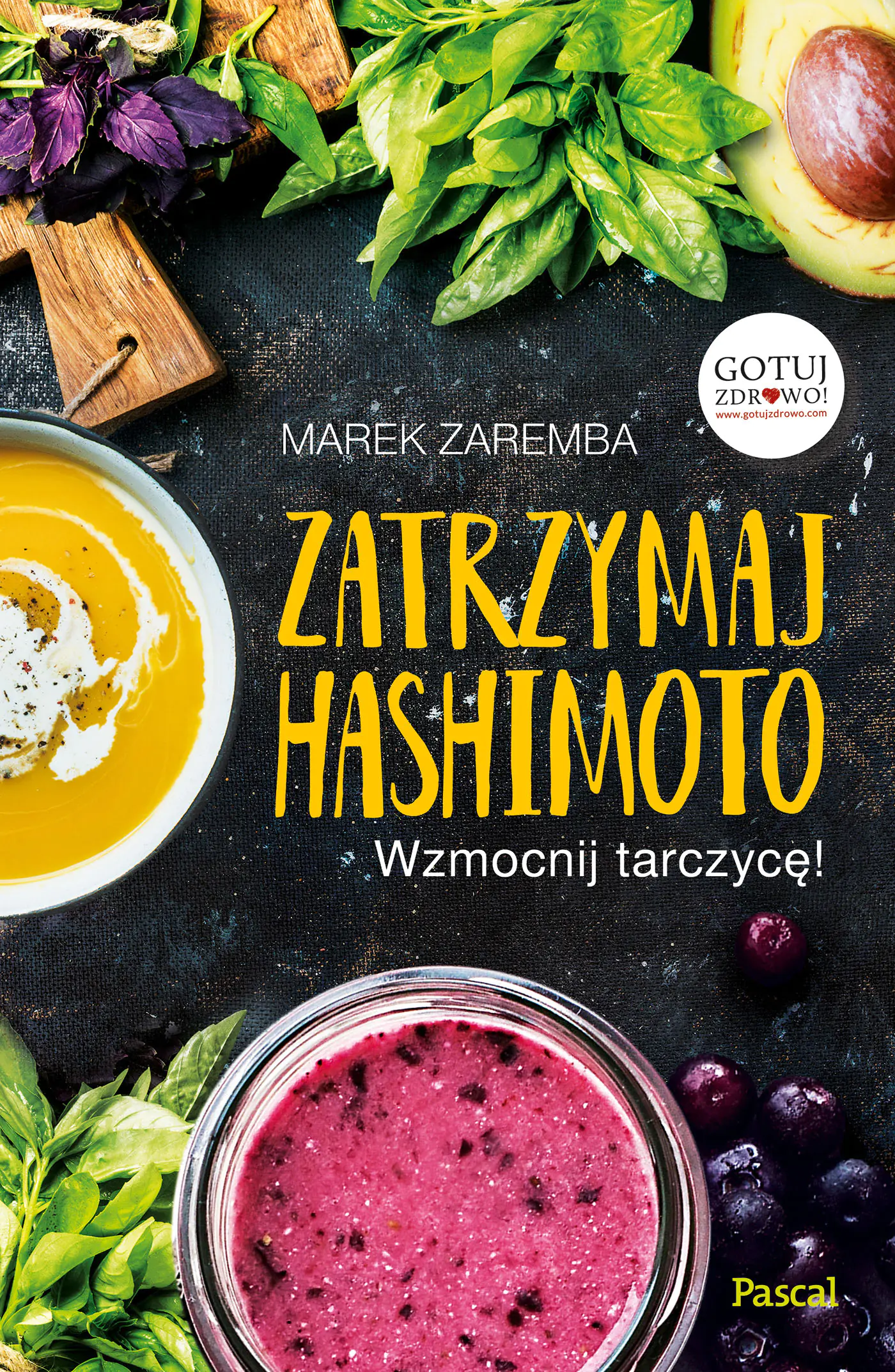 Książka - Zatrzymaj Hashimoto. Wzmocnij tarczycę!