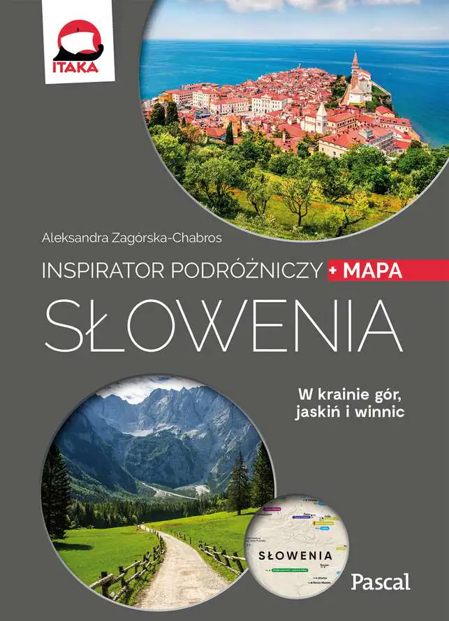 Książka - Słowenia. W krainie gór, jaskiń i winnic