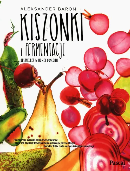 Książka - Kiszonki i fermentacje. Bestseller w nowej odsłonie