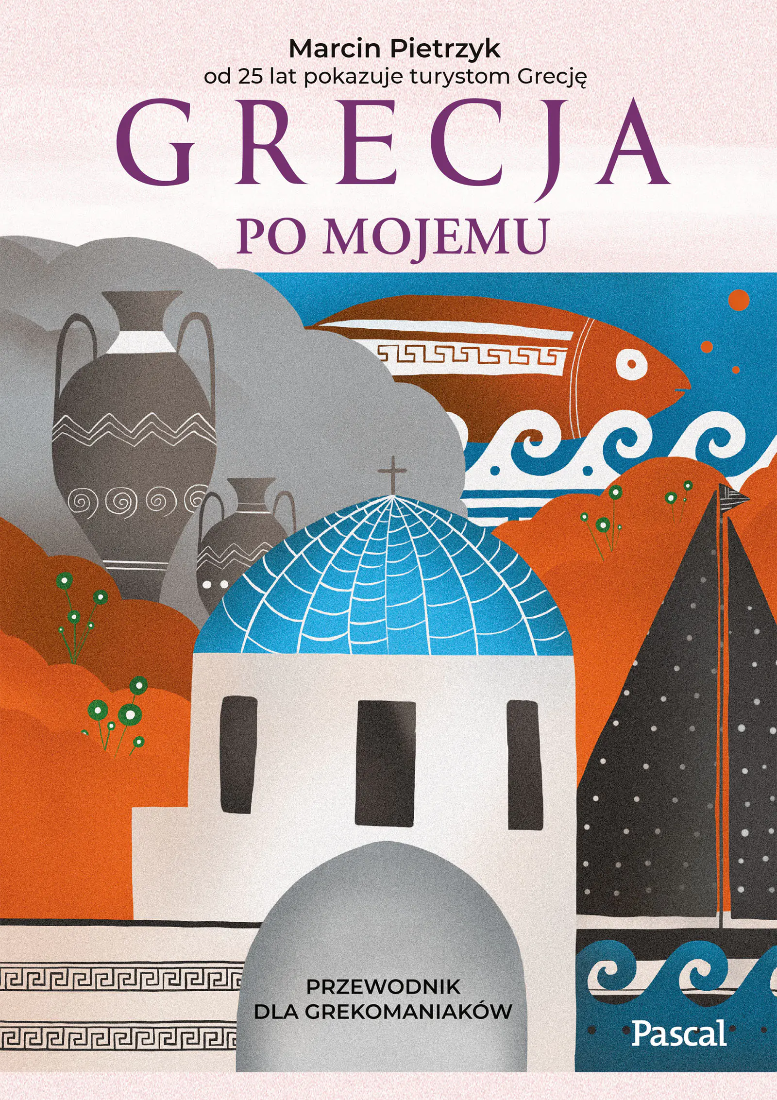 Książka - Grecja po mojemu