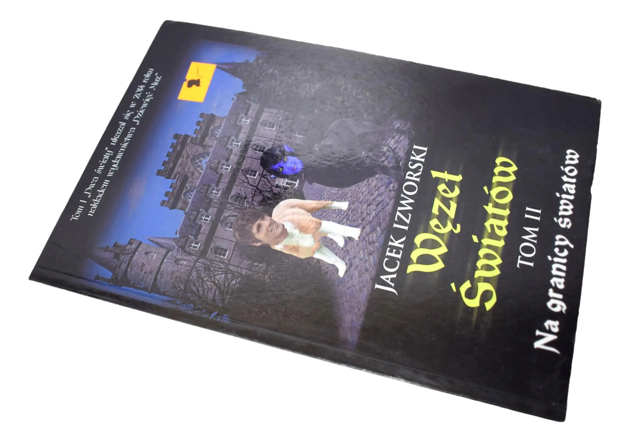 Książka - WĘZEŁ ŚWIATÓW NA GRANICY ŚWIATÓW