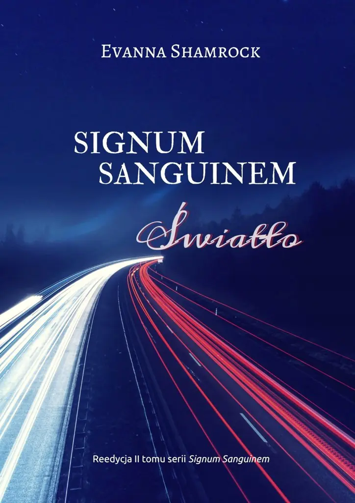 Książka - Signum Sanguinem. Światło