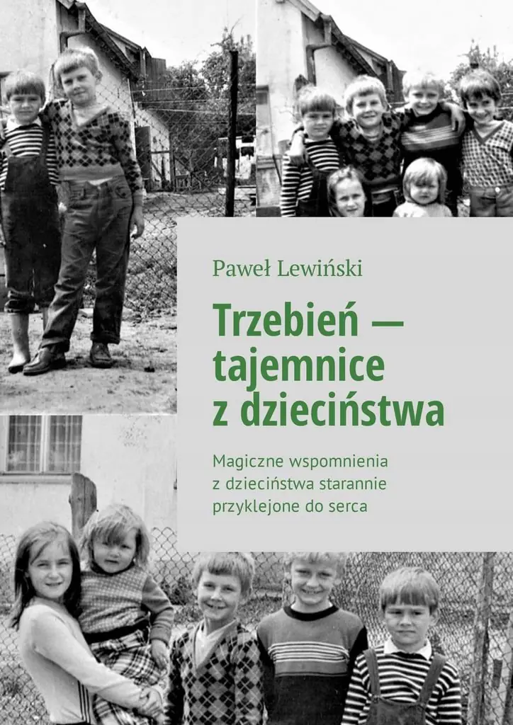 Książka - Trzebień - tajemnice z dzieciństwa