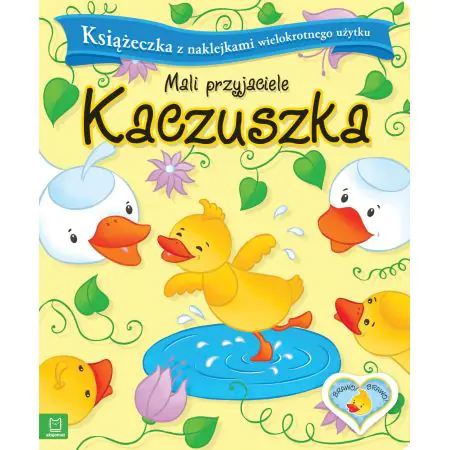 Książka Mali przyjaciele Kaczuszka