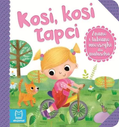 Książka - Znane i lubiane wierszyki dla maluszka. Kosi, kosi, łapci