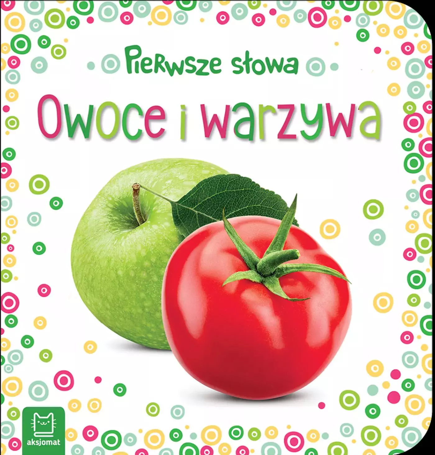 Książka - Pierwsze słowa maluszka. Owoce i warzywa