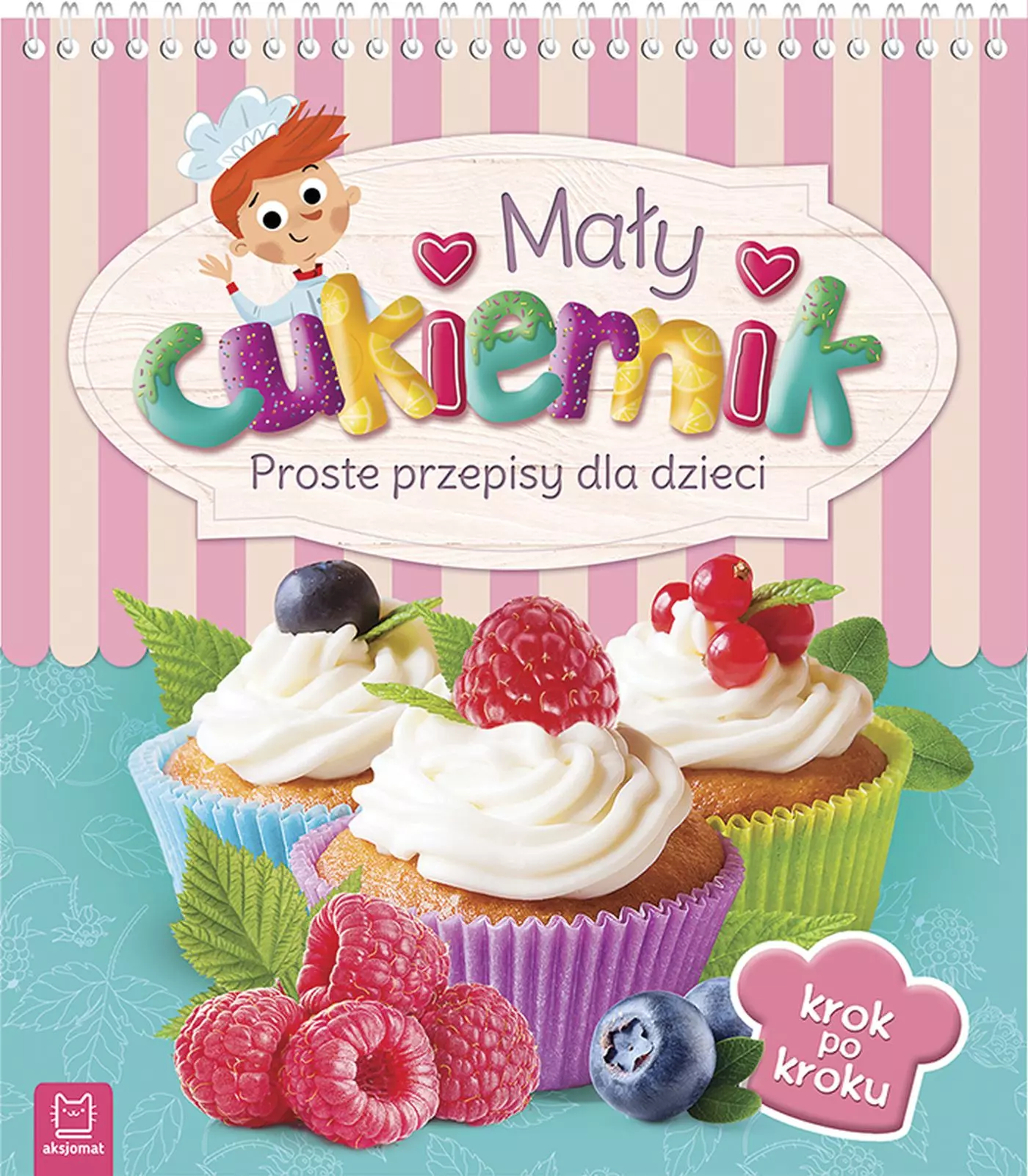 Książka - Mały cukiernik. Proste przepisy dla dzieci