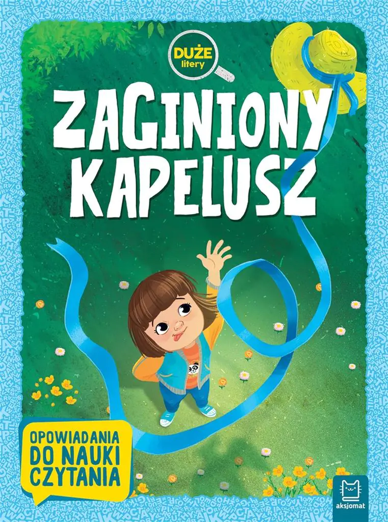 Książka - Zaginiony kapelusz. Duże litery. Opowiadania do nauki czytania