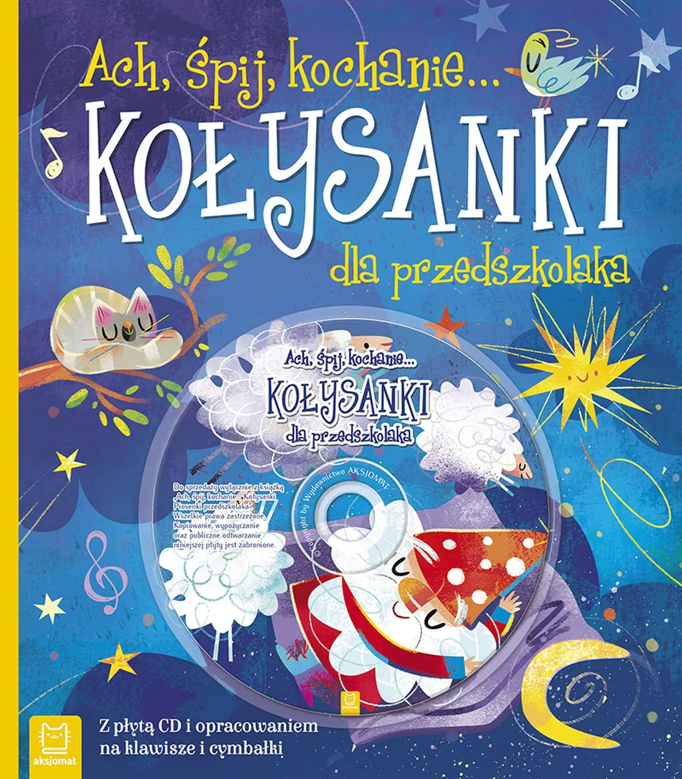 Książka - Ach śpij kochanie. Kołysanki dla przedszkolaka