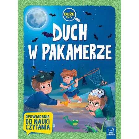 Książka Duch W Pakamerze. Duże Litery. Opowiadania Do Nauki Czytania