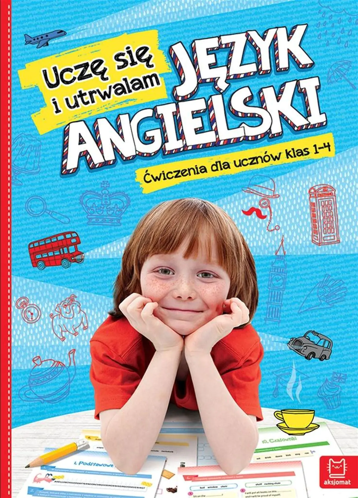 Książka - Uczę się i utrwalam. Język angielski. Ćwiczenia dla uczniów klas 1-4